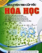 Ôn thi cấp tốc môn Hóa học Ôn thi cấp tốc môn Hóa học